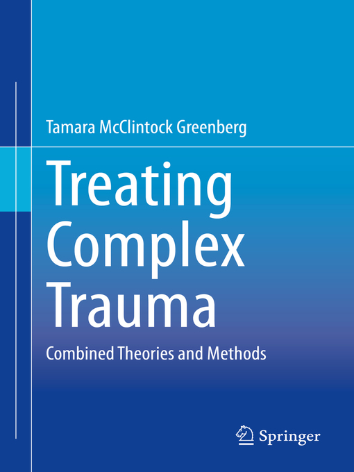 Title details for Treating Complex Trauma by Tamara McClintock Greenberg - Available